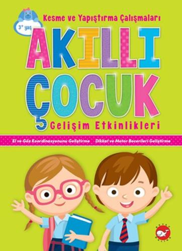 Akıllı Çocuk Gelişim Etkinlikleri - Kesme ve Yapıştırma Çalışmaları
