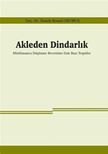 Akleden Dindarlık %20 indirimli Namık Kemal Okumuş