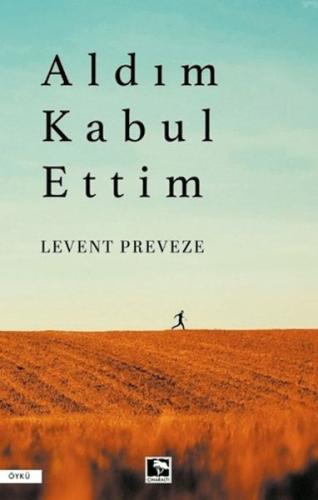 Aldım Kabul Ettim Levent Preveze