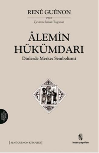 Alemin Hükümdarı  Dinlerde Merkez Sembolizmi