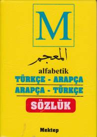 Alfabetik Türkçe- Arapça Öğrenci Sözlüğü Kadir Güneş