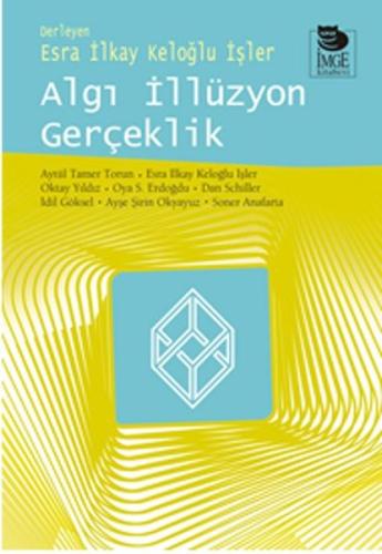 Algı İllüzyon Gerçeklik