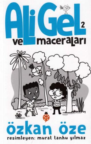 Ali Gel Ve Maceraları 2