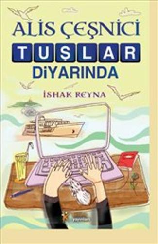 Alis Çeşnici Tuşlar Diyarında %20 indirimli İshak Reyna