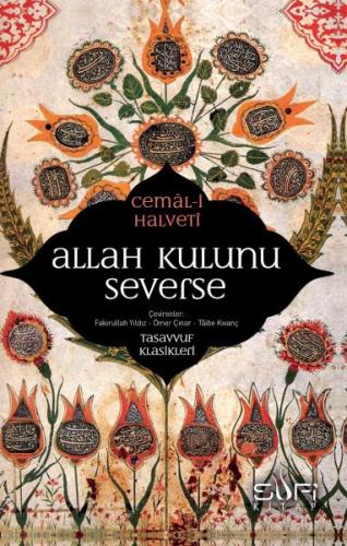 Allah Kulunu Severse %17 indirimli Cemal Halveti