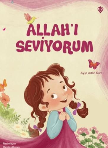 Allah'ı Seviyorum Ayşe Adan Kurt