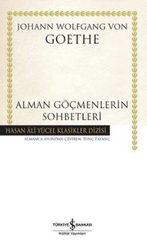 Alman Göçmenlerin Sohbetleri - Hasan Ali Yücel Klasikleri (Ciltli)