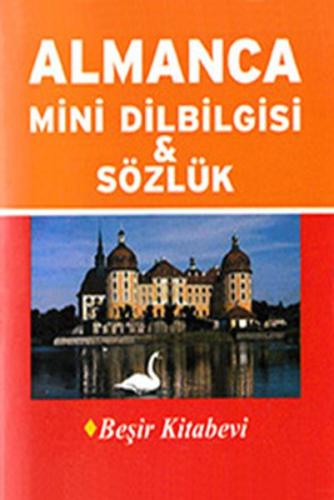 Almanca Mini Dilbilgisi ve Sözlük Metin Yurtbaşı