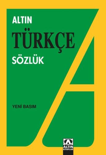 Altın Türkçe Sözlük (Lise) Hüseyin Kuşçu