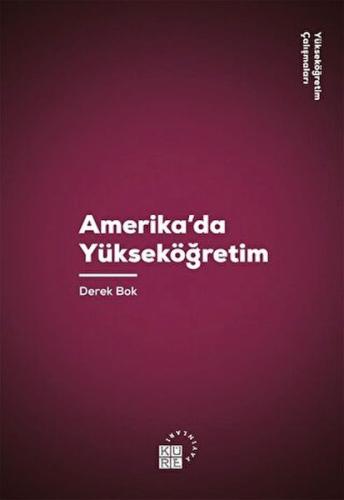 Amerika'da Yükseköğretim Derek Bok