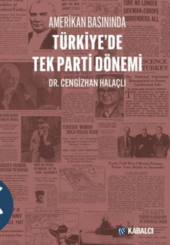 Amerikan Basınında Türkiye'de Tek Parti Dönemi
