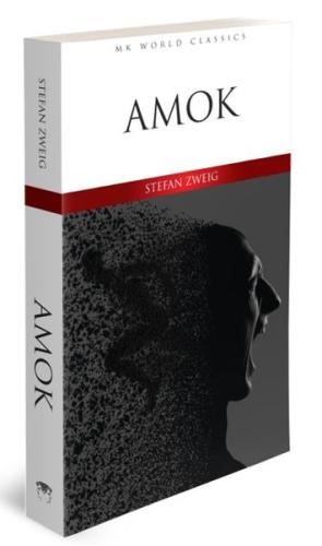 Amok - İngilizce Klasik Roman Stefan Zweıg