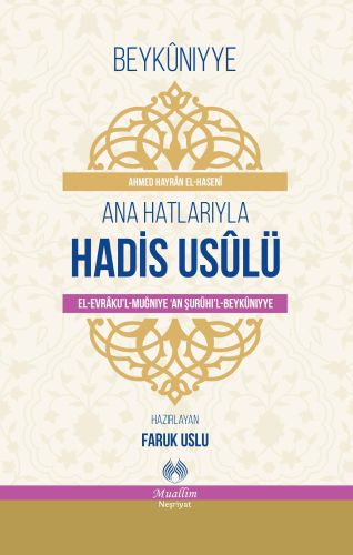 Ana Hatlarıyla Hadis Usulü