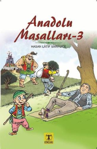 Anadolu Masalları 3 %23 indirimli Hasan Latif Sarıyüce