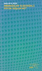 Androidler Elektrikli Koyun Düşler mi?