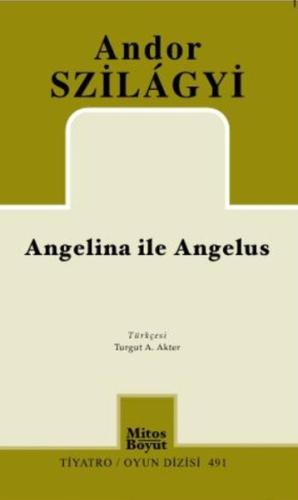 Angelina ile Angelus Andor Szilagyi