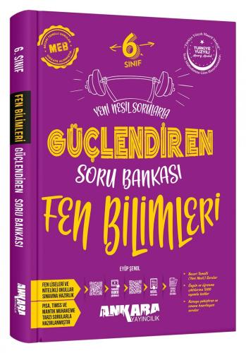 ANKARA YAY. 6.SINIF GÜÇ. FEN BİLİMLERİ SORU BANKASI 2026