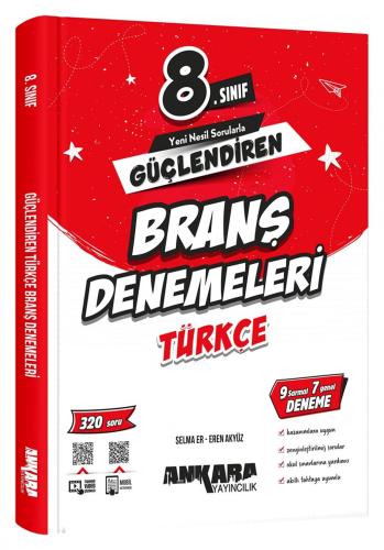 ANKARA YAY. 8.SINIF GÜÇLENDİREN TÜRKÇE BRANŞ DENEMELERİ