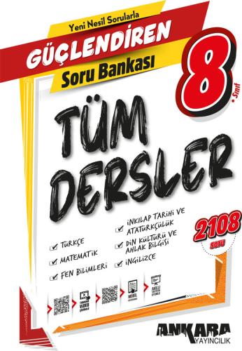Ankara Yayıncılık 8. Sınıf Güçlendiren Tüm Dersler Soru Bankası