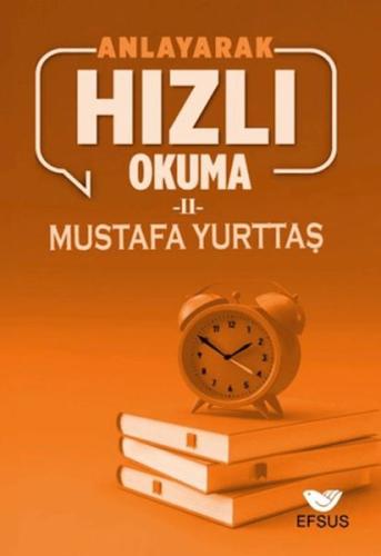 Anlayarak Hızlı Okuma 2 Mustafa Yurttaş