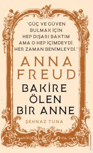 Anna Freud - Bakire Ölen Bir Anne Şehnaz Tuna
