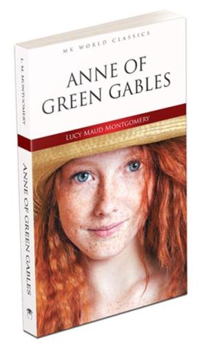 Anne Of Green Gables - İngilizce Klasik Roman Lucy Maud Montgomery