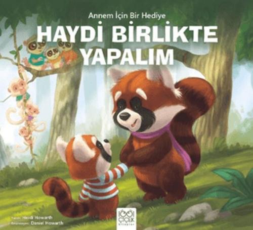 Annem İçin Bir Hediye - Haydi Birlikte Yapalım Heidi Howarth