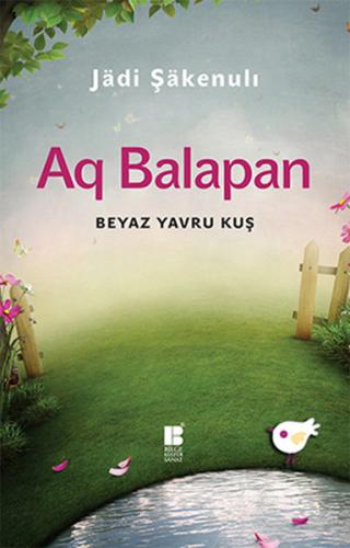 Aq Balapan  Beyaz Yavru Kuş