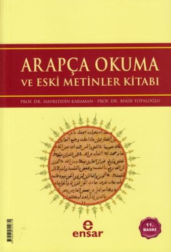 Arapça Okuma ve Eski Metinler Kitabı Prof. Dr. Bekir Topaloğlu