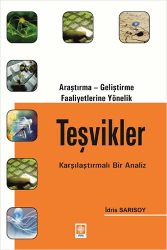 Araştırma-Geliştirme Faaliyetlerine Yönelik Teşvikler  Karşılaştırmalı Bir  Analiz