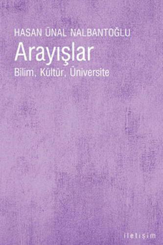 Arayışlar  Bilim, Kültür, üniversite