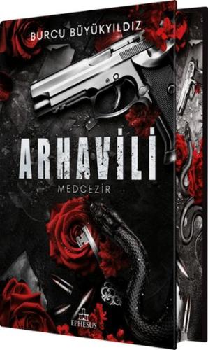 Arhavili 1: Medcezir (Yan Boyamalı Ciltli Özel Baskı)