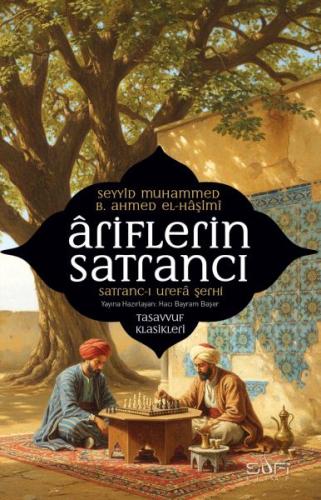 Âriflerin Satrancı Muhammed Bin El-haşimî