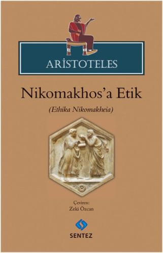 Aristoteles - Nikomakhos'a Etik Kolektif