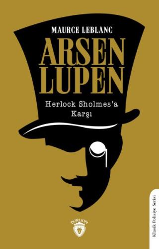 Arsen Lupen Arsen Lupen Herlock Sholmes’a Karşı Maurice Leblanc