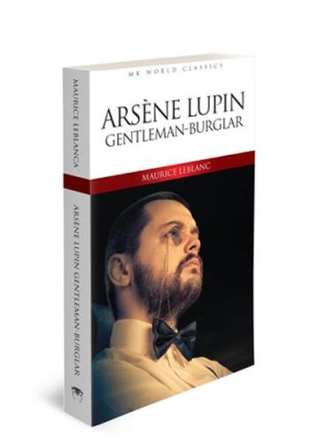 Arsene Lupin Gentleman - Burglar - İngilizce Klasik Roman Maurice Lebl