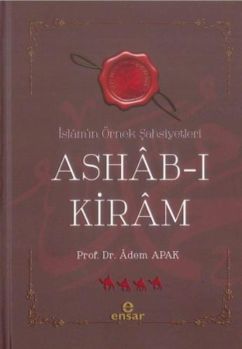 Ashab-ı Kiram  İslam'ın Örnek Şahsiyetleri