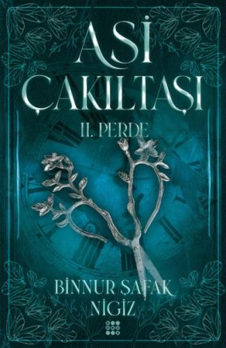 Asi Çakıltaşı 2. Perde