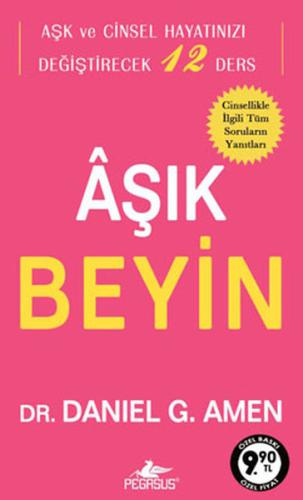 Aşık Beyin  Aşk ve Cinsel Hayatınızı Değiştirecek 12 Ders (Cep Boy)