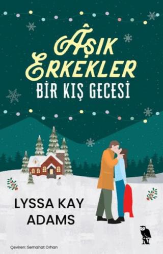 Aşık Erkekler Bir Kış Gecesi Lyssa Kay Adams