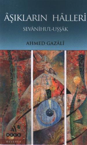 Aşıkların Halleri  (Sevanihul-Uşsak)
