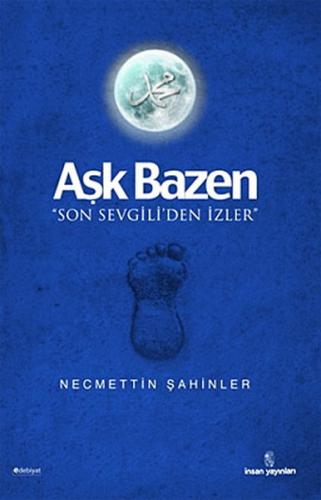 Aşk Bazen  Son Sevgili'den İzler