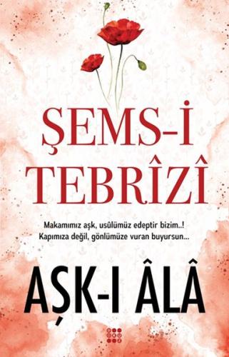 Aşk-ı Ala %33 indirimli Şems-i Tebrizi