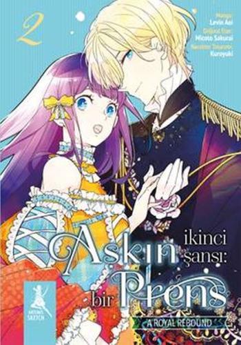 Aşkın İkinci Şansı: Bir Prens 2.Kitap Micoto Sakurai