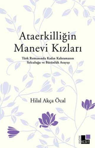 Ataerkilliğin Manevi Kızları