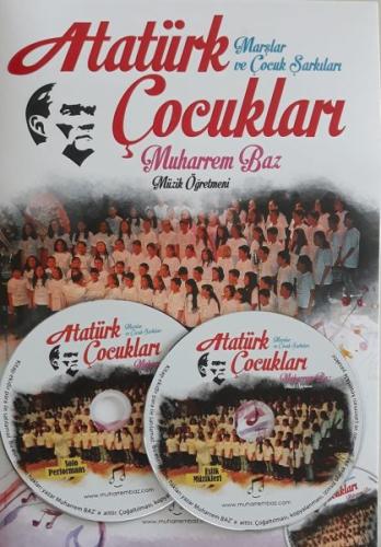 Atatürk Çocukları Marşlar ve Çocuk Şarkıları (2 CD Hediyeli) Muharrem 