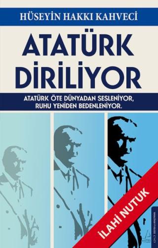 Atatürk Diriliyor %14 indirimli Hüseyin Hakkı Kahveci