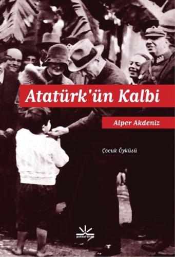 Atatürk'ün Kalbi Alper Akdeniz