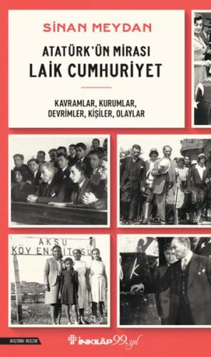 Atatürk'ün Mirası Laik Cumhuriyet Sinan Meydan