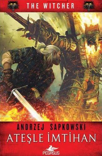 Ateşle İmtihan The Witcher Serisi 5 Andrzej Sapkowski